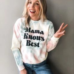 Blume + Co. Mama Knows Best Tie Dye Sweatshirt