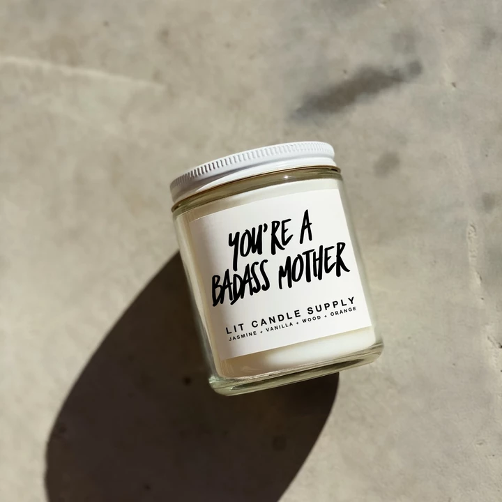 Lit Candle Supply Clothing You're A Badass Mother Candle 1 Lit Candle Supply Clothing You're A Badass Mother Candle